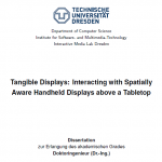 Tangible Displays: Interacting with Spatially Aware Handheld Displays above a Tabletop