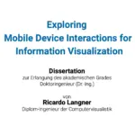 Exploring Mobile Device Interactions for Information Visualization