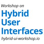 Hybrid User Interfaces: Complementary Interfaces for Mixed Reality Interaction